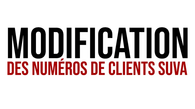 Thumbnail Modification des numeros de clients suva